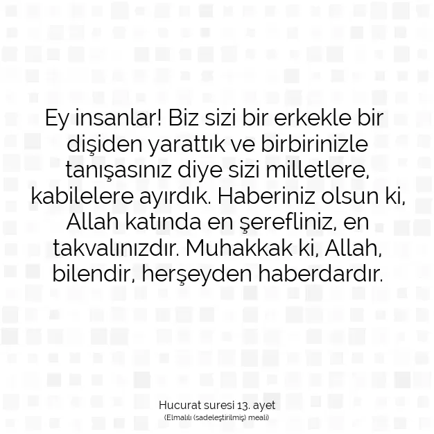 Ayetbul | Kuran Mealleri | Quran | Hucurat suresi 13. ayet