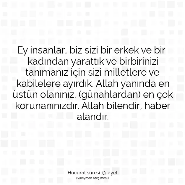 Ayetbul | Kuran Mealleri | Quran | Hucurat suresi 13. ayet