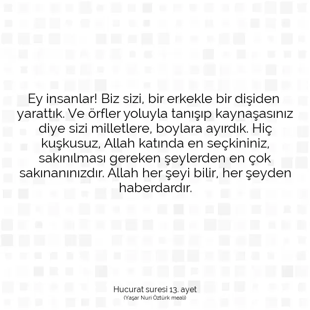 Ayetbul | Kuran Mealleri | Quran | Hucurat suresi 13. ayet