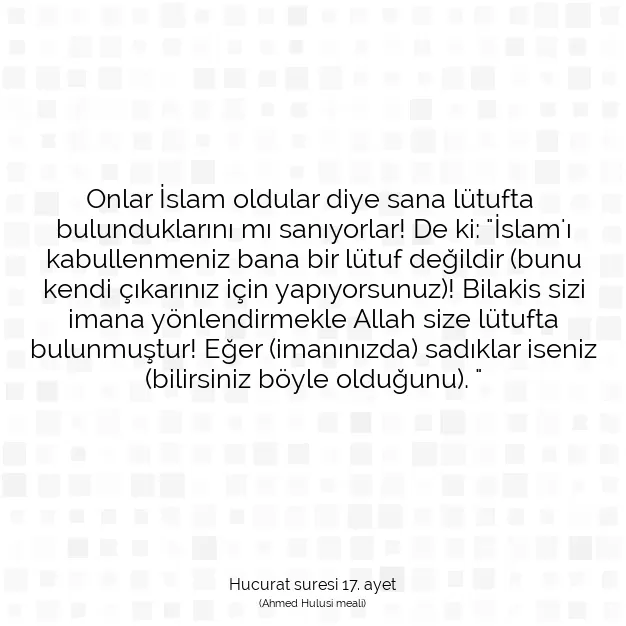 Ayetbul | Kuran Mealleri | Quran | Hucurat suresi 17. ayet