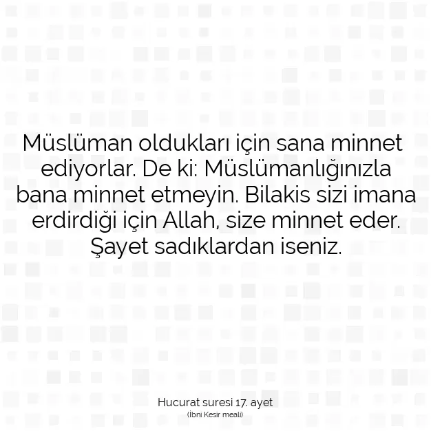 Ayetbul | Kuran Mealleri | Quran | Hucurat suresi 17. ayet