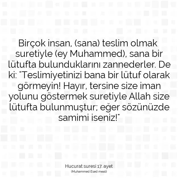 Ayetbul | Kuran Mealleri | Quran | Hucurat suresi 17. ayet