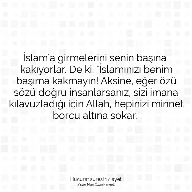 Ayetbul | Kuran Mealleri | Quran | Hucurat suresi 17. ayet