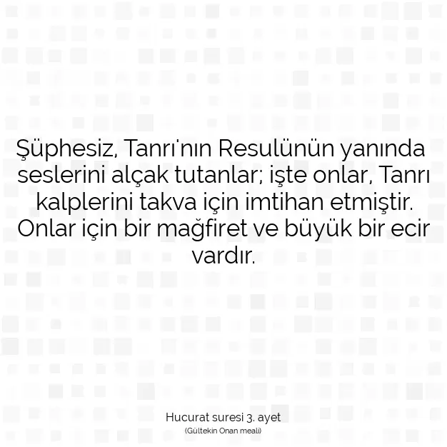 Ayetbul | Kuran Mealleri | Quran | Hucurat suresi 3. ayet