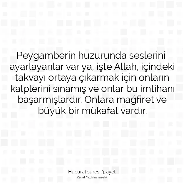 Ayetbul | Kuran Mealleri | Quran | Hucurat suresi 3. ayet