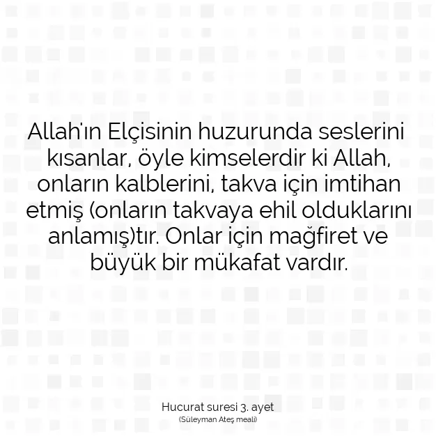 Ayetbul | Kuran Mealleri | Quran | Hucurat suresi 3. ayet