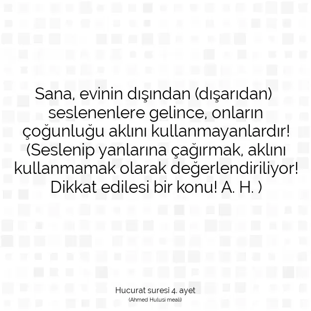 Ayetbul | Kuran Mealleri | Quran | Hucurat suresi 4. ayet