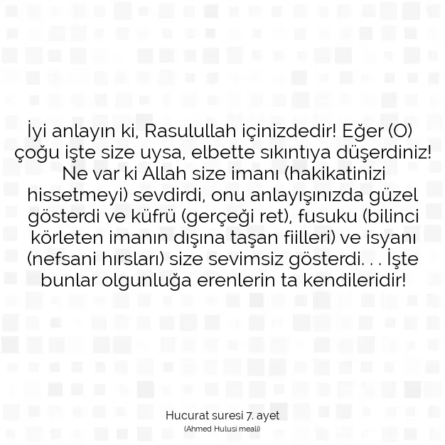 Ayetbul | Kuran Mealleri | Quran | Hucurat suresi 7. ayet