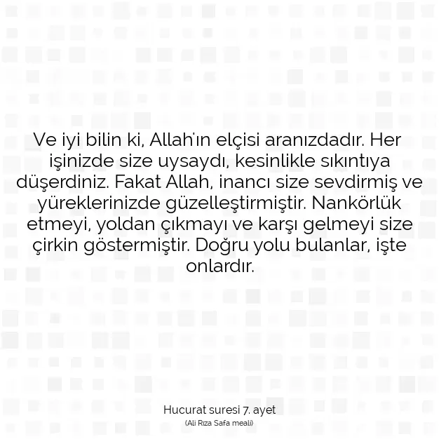 Ayetbul | Kuran Mealleri | Quran | Hucurat suresi 7. ayet