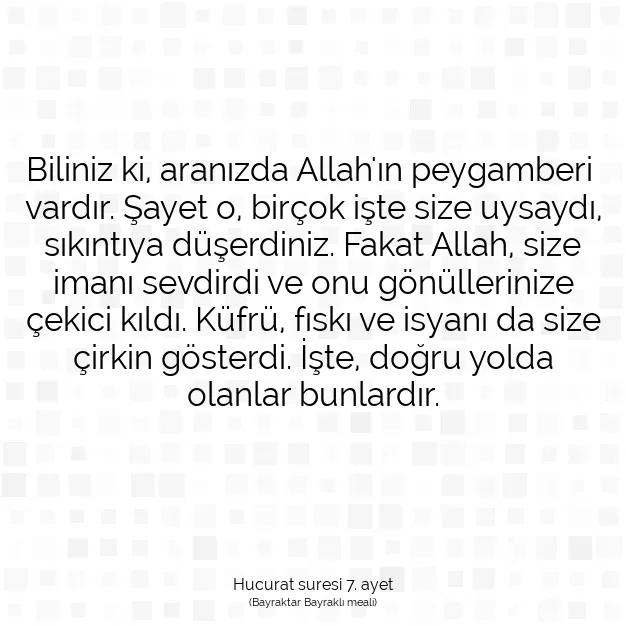 Ayetbul | Kuran Mealleri | Quran | Hucurat suresi 7. ayet