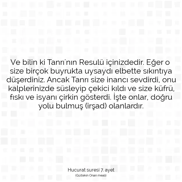 Ayetbul | Kuran Mealleri | Quran | Hucurat suresi 7. ayet