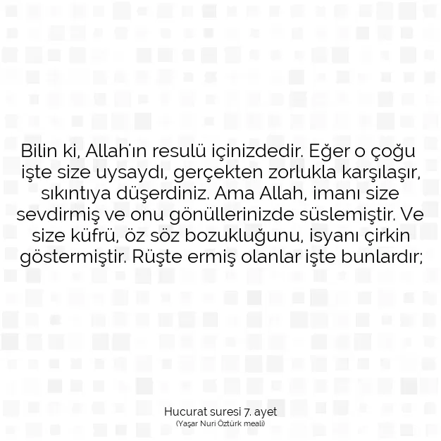 Ayetbul | Kuran Mealleri | Quran | Hucurat suresi 7. ayet