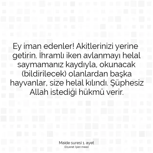 Ayetbul | Kuran Mealleri | Quran | Maide suresi 1. ayet