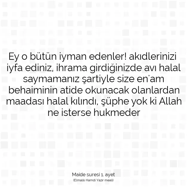 Ayetbul | Kuran Mealleri | Quran | Maide suresi 1. ayet