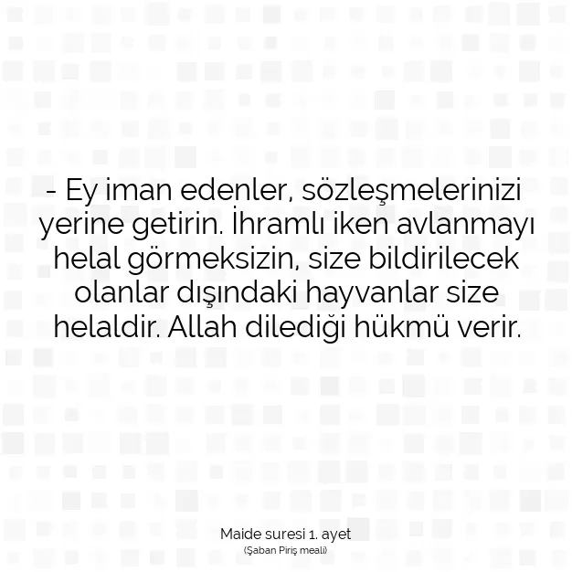 Ayetbul | Kuran Mealleri | Quran | Maide suresi 1. ayet