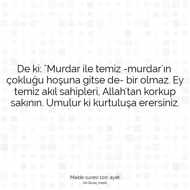 Ayetbul | Kuran Mealleri | Quran | Maide suresi 100. ayet