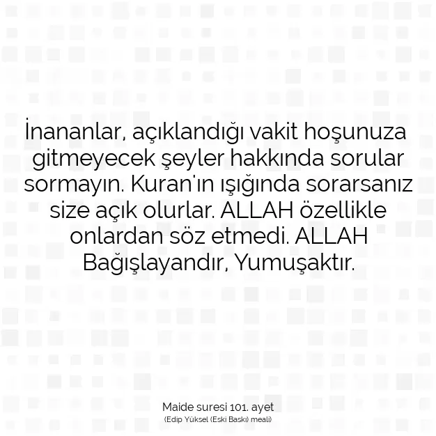 Ayetbul | Kuran Mealleri | Quran | Maide suresi 101. ayet