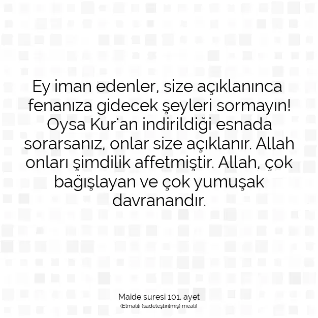 Ayetbul | Kuran Mealleri | Quran | Maide suresi 101. ayet