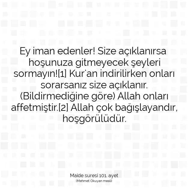 Ayetbul | Kuran Mealleri | Quran | Maide suresi 101. ayet