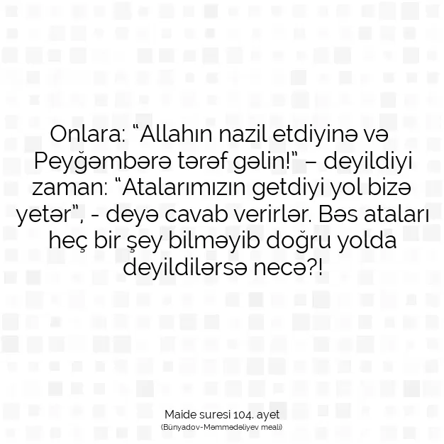 Ayetbul | Kuran Mealleri | Quran | Maide suresi 104. ayet