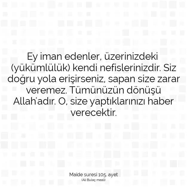 Ayetbul | Kuran Mealleri | Quran | Maide suresi 105. ayet