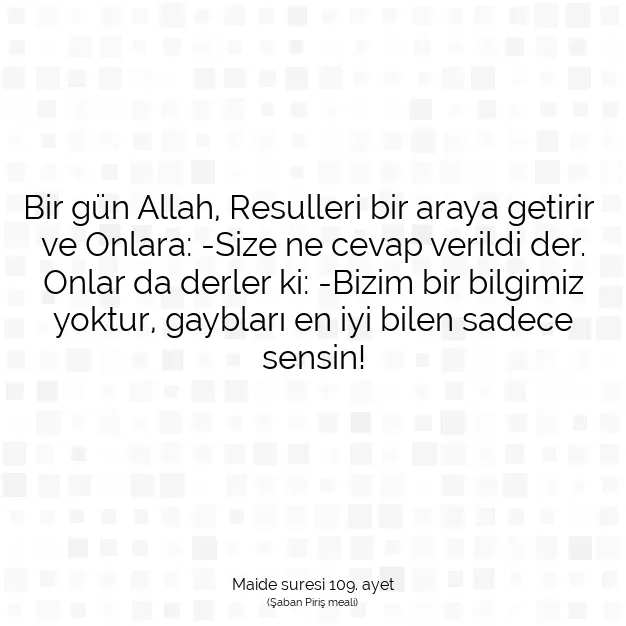 Ayetbul | Kuran Mealleri | Quran | Maide suresi 109. ayet