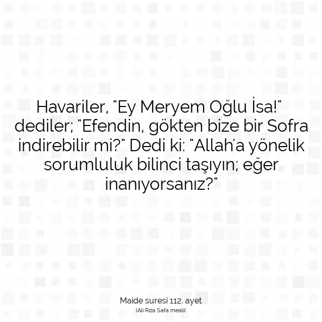 Ayetbul | Kuran Mealleri | Quran | Maide suresi 112. ayet