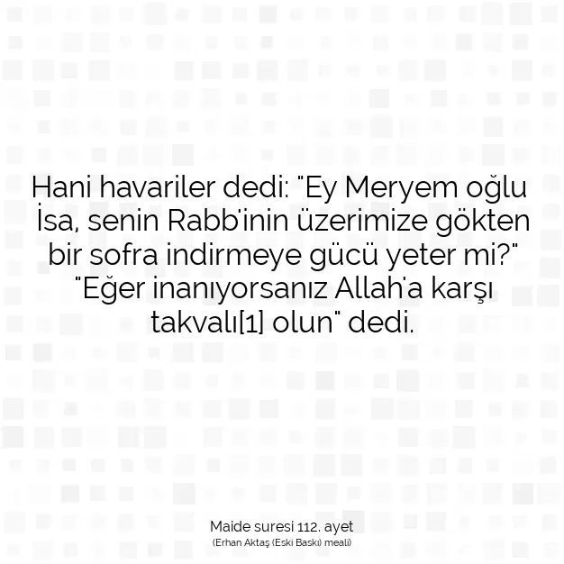 Ayetbul | Kuran Mealleri | Quran | Maide suresi 112. ayet