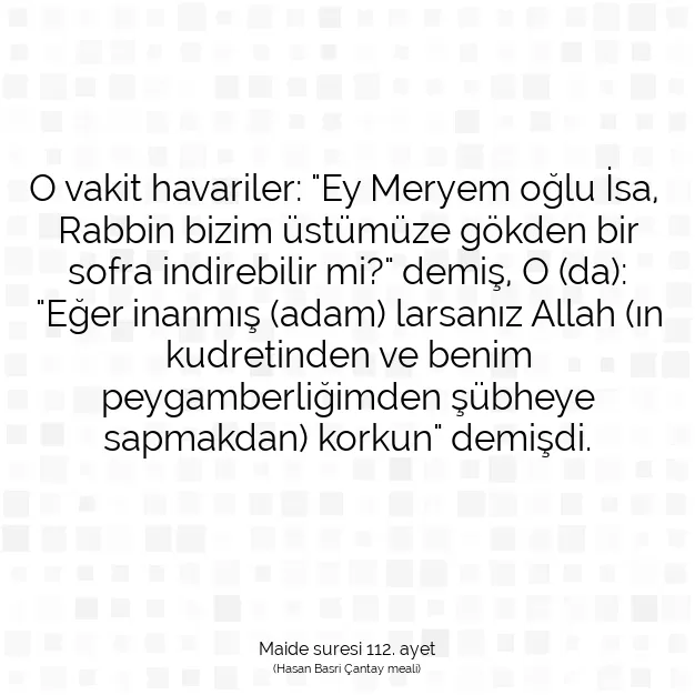 Ayetbul | Kuran Mealleri | Quran | Maide suresi 112. ayet