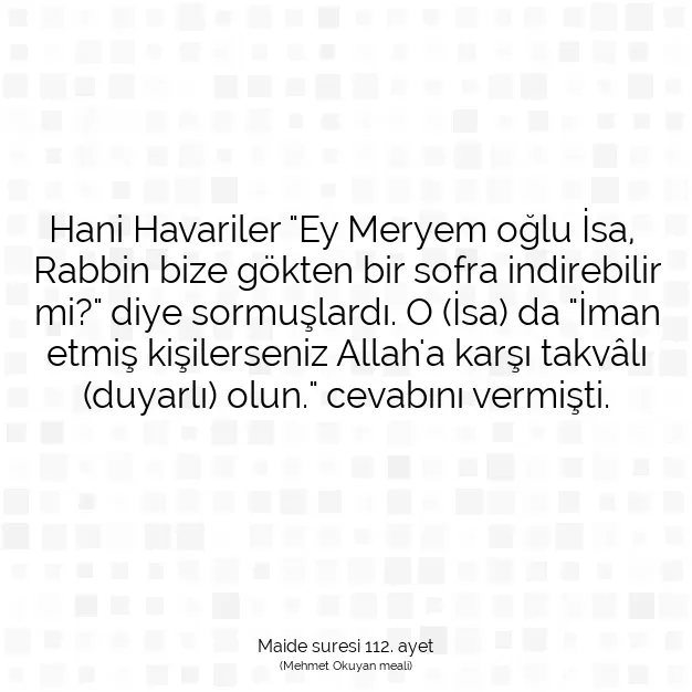 Ayetbul | Kuran Mealleri | Quran | Maide suresi 112. ayet