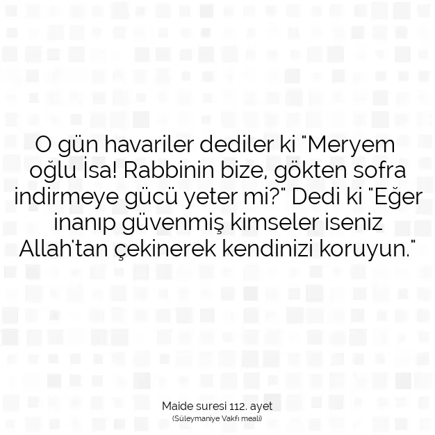 Ayetbul | Kuran Mealleri | Quran | Maide suresi 112. ayet