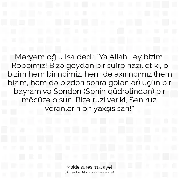 Ayetbul | Kuran Mealleri | Quran | Maide suresi 114. ayet