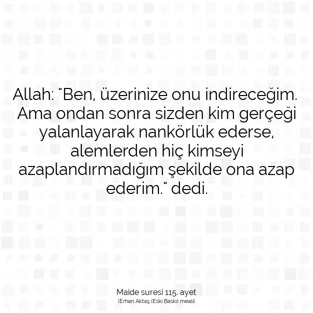 Ayetbul | Kuran Mealleri | Quran | Maide suresi 115. ayet