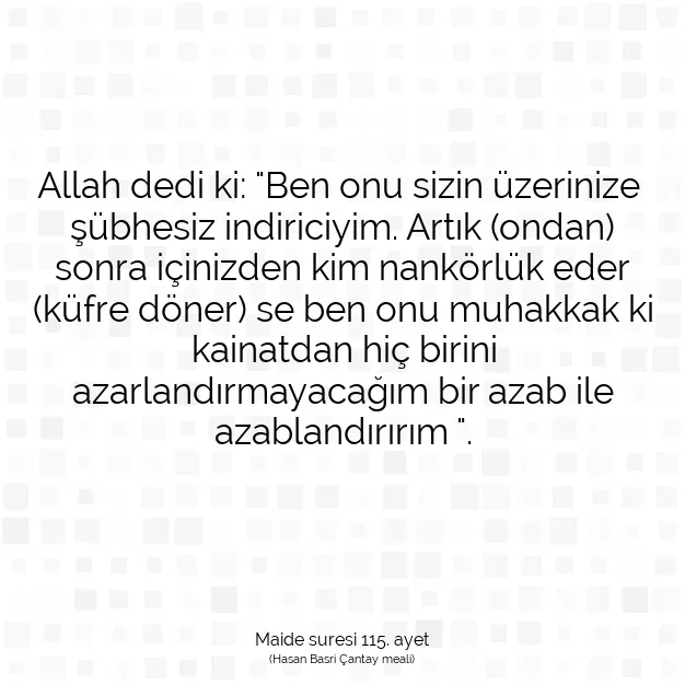 Ayetbul | Kuran Mealleri | Quran | Maide suresi 115. ayet