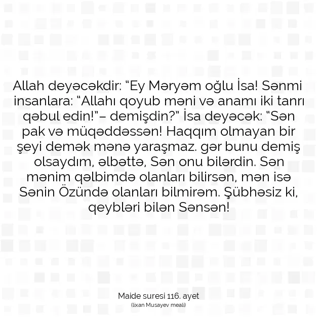 Ayetbul | Kuran Mealleri | Quran | Maide suresi 116. ayet