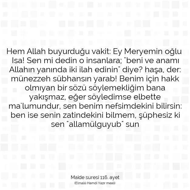 Ayetbul | Kuran Mealleri | Quran | Maide suresi 116. ayet