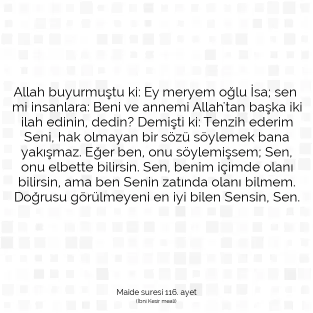 Ayetbul | Kuran Mealleri | Quran | Maide suresi 116. ayet