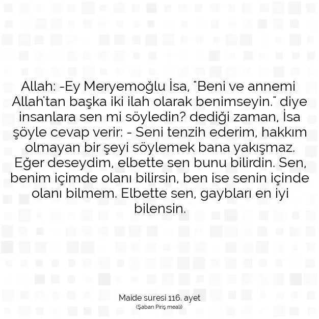 Ayetbul | Kuran Mealleri | Quran | Maide suresi 116. ayet