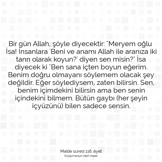 Ayetbul | Kuran Mealleri | Quran | Maide suresi 116. ayet