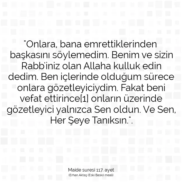 Ayetbul | Kuran Mealleri | Quran | Maide suresi 117. ayet