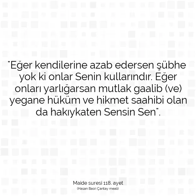 Ayetbul | Kuran Mealleri | Quran | Maide suresi 118. ayet