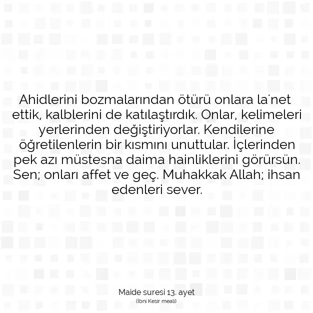 Ayetbul | Kuran Mealleri | Quran | Maide suresi 13. ayet