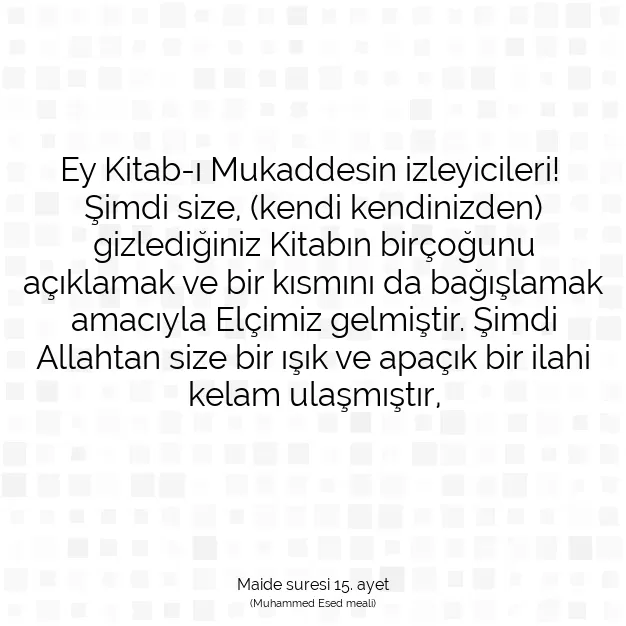 Ayetbul | Kuran Mealleri | Quran | Maide suresi 15. ayet