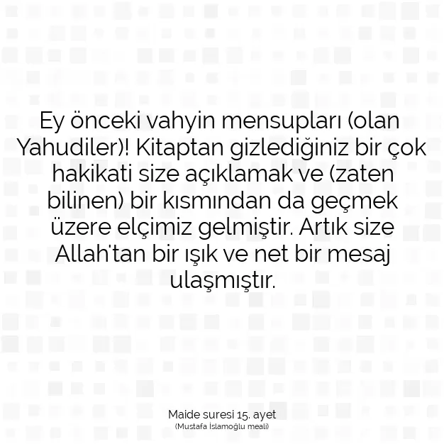 Ayetbul | Kuran Mealleri | Quran | Maide suresi 15. ayet