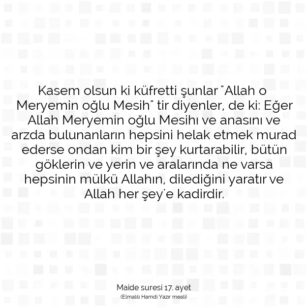 Ayetbul | Kuran Mealleri | Quran | Maide suresi 17. ayet