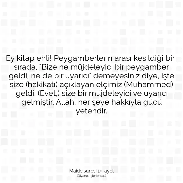 Ayetbul | Kuran Mealleri | Quran | Maide suresi 19. ayet