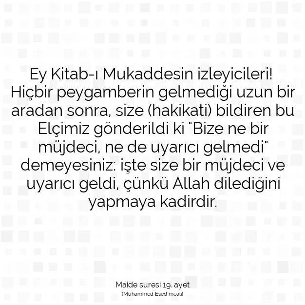 Ayetbul | Kuran Mealleri | Quran | Maide suresi 19. ayet