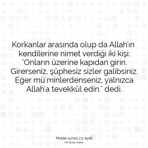 Ayetbul | Kuran Mealleri | Quran | Maide suresi 23. ayet