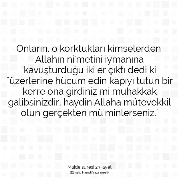 Ayetbul | Kuran Mealleri | Quran | Maide suresi 23. ayet