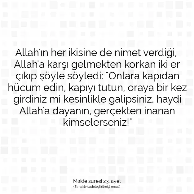 Ayetbul | Kuran Mealleri | Quran | Maide suresi 23. ayet